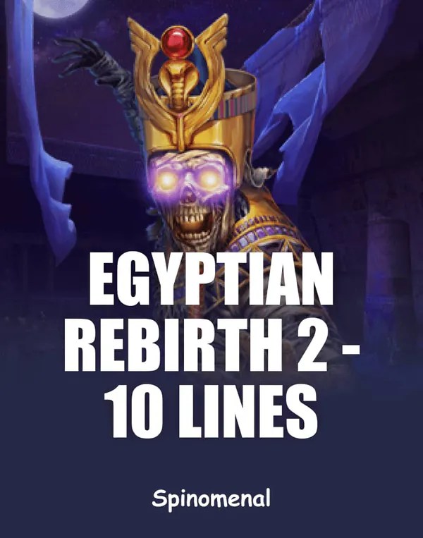 Egyptian Rebirth 2